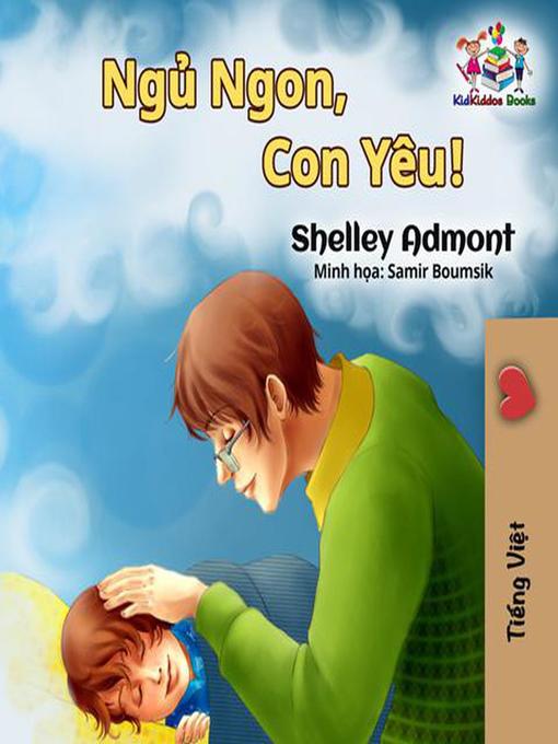 Title details for Ngủ Ngon, Con Yêu! by Shelley Admont - Available